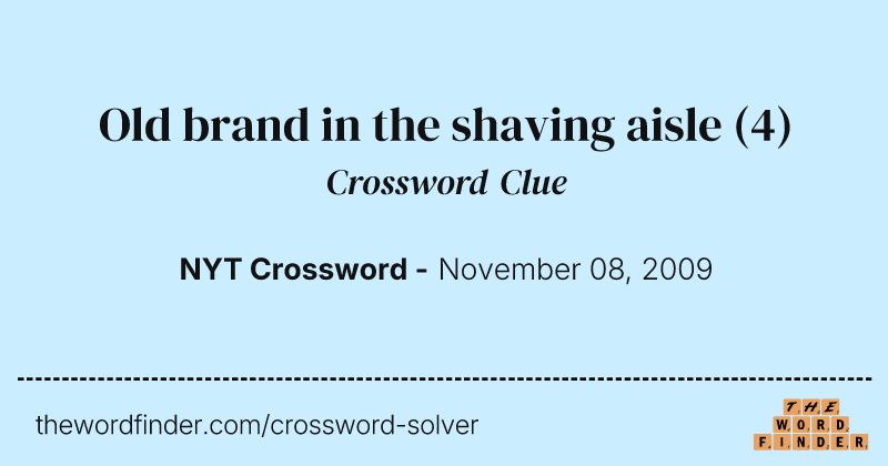 Old brand in the shaving aisle crossword clue image