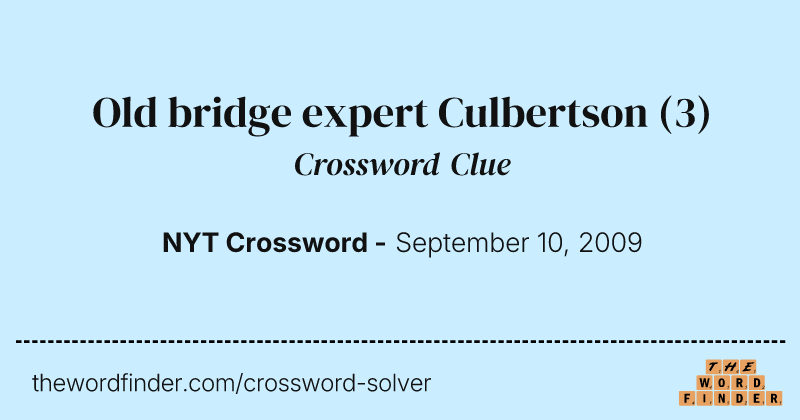 Old bridge expert Culbertson crossword clue image