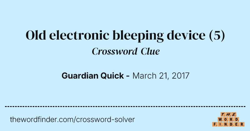 Old electronic bleeping device crossword clue image
