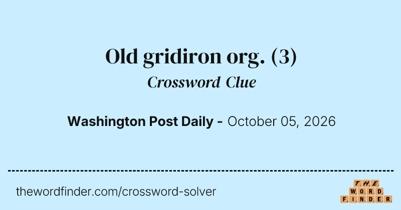 Old gridiron org. crossword clue image