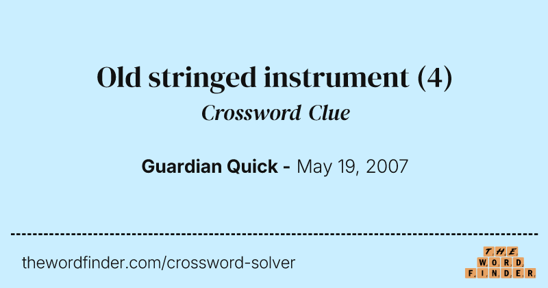 Old stringed instrument crossword clue image