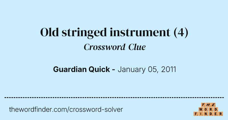 Old stringed instrument crossword clue image