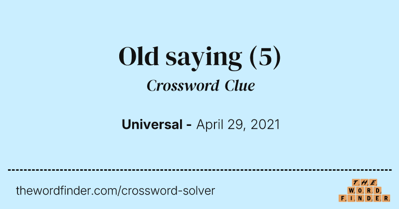 Old saying crossword clue image