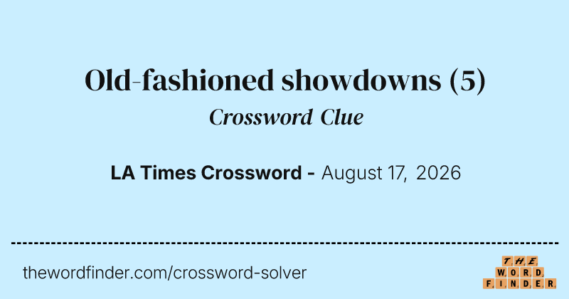 Old-fashioned showdowns crossword clue image