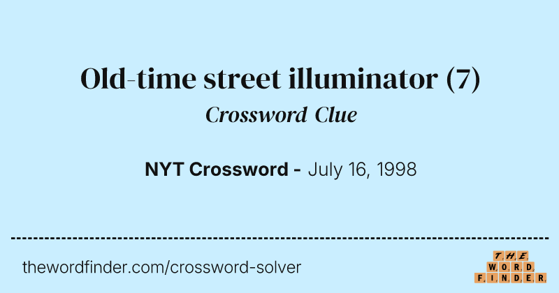 Old-time street illuminator crossword clue image