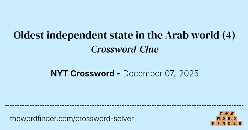 Oldest independent state in the Arab world crossword clue image
