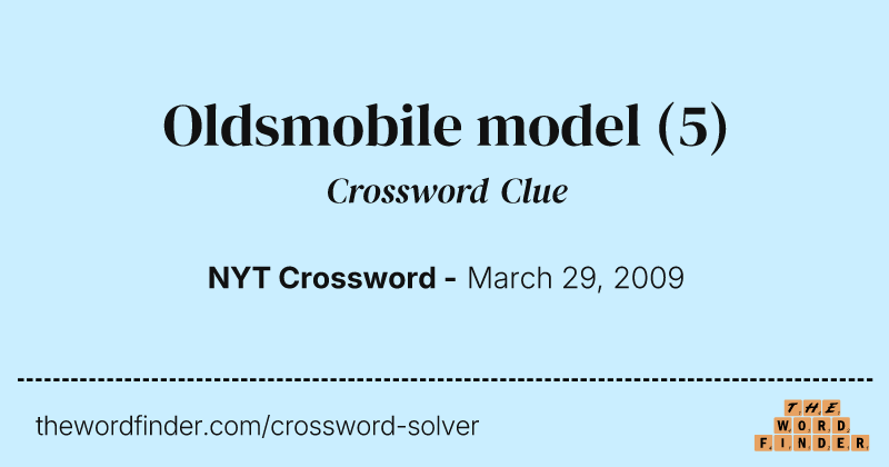 Oldsmobile model crossword clue image