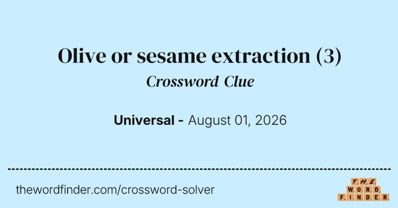 Olive or sesame extraction crossword clue image