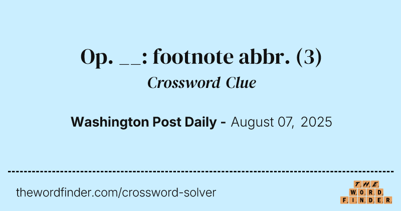 Op. __: footnote abbr. crossword clue image