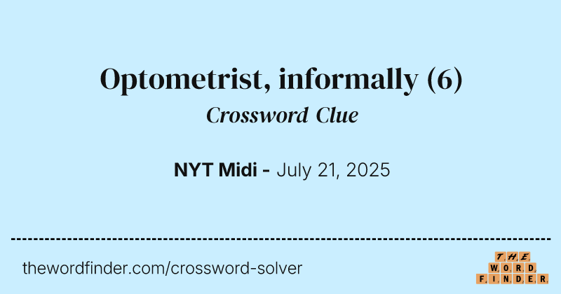 Optometrist, informally crossword clue image