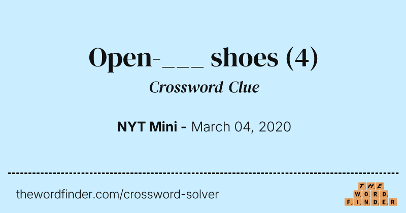 Open-___ shoes crossword clue image