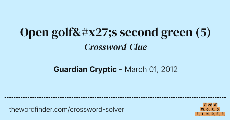 Open golf's second green crossword clue image