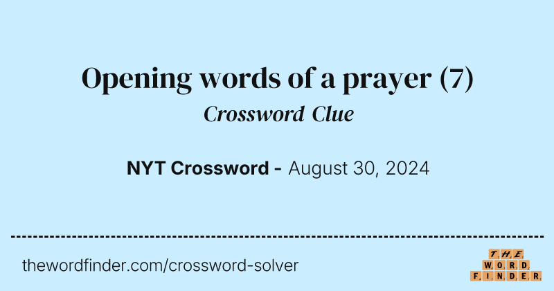 Opening words of a prayer crossword clue image