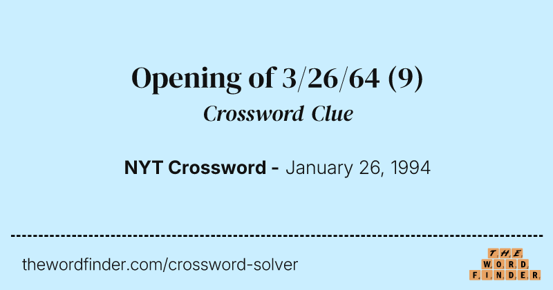 Opening of 3/26/64 crossword clue image