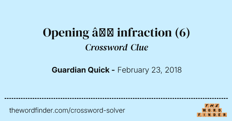 Opening — infraction crossword clue image