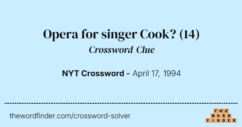 Opera for singer Cook? crossword clue image