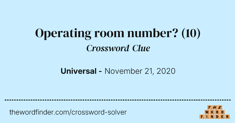 Operating room number? crossword clue image