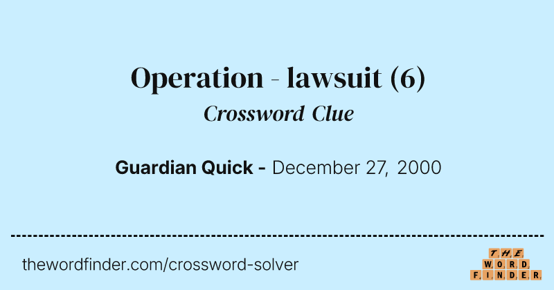 Operation - lawsuit crossword clue image