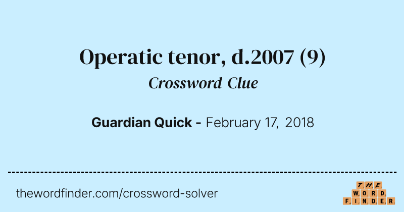 Operatic tenor, d.2007 crossword clue image