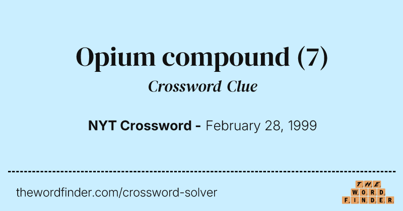 Opium compound crossword clue image