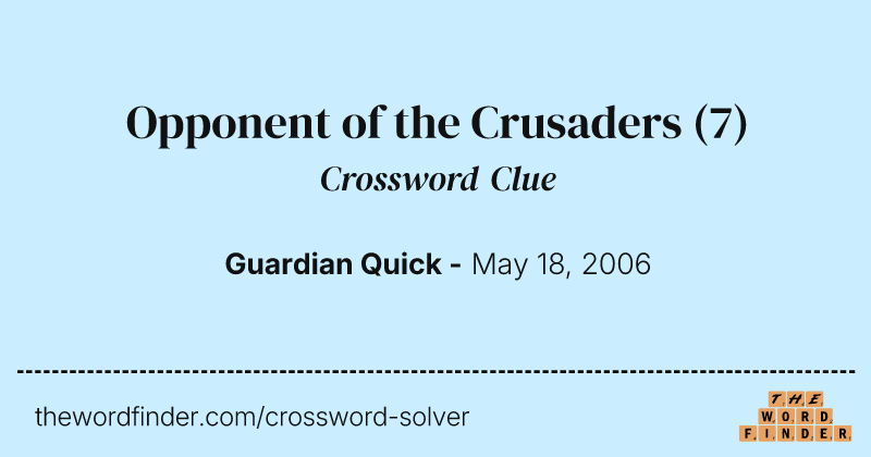 Opponent of the Crusaders crossword clue image