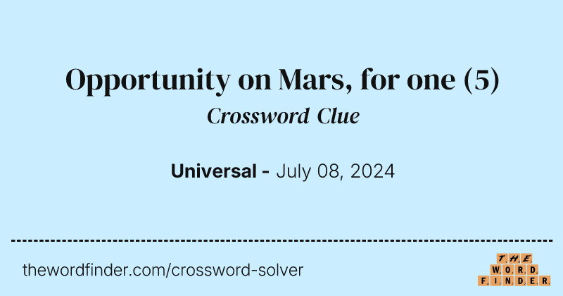 Opportunity on Mars, for one crossword clue image