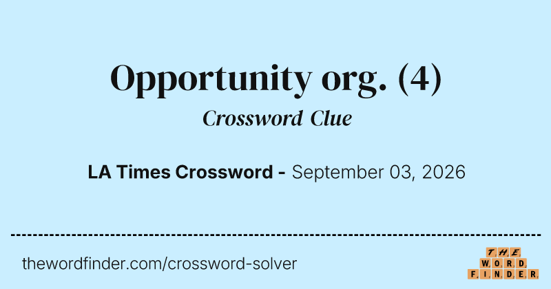 Opportunity org. crossword clue image