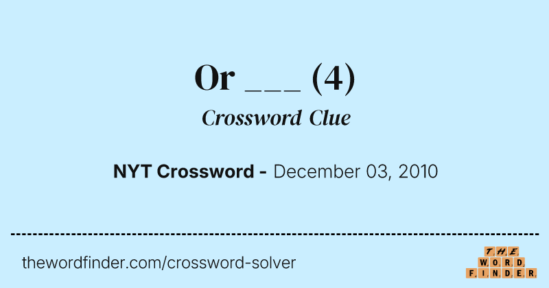 Or ___ crossword clue image