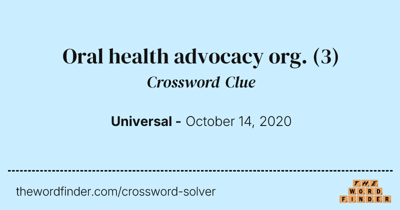 Oral health advocacy org. crossword clue image