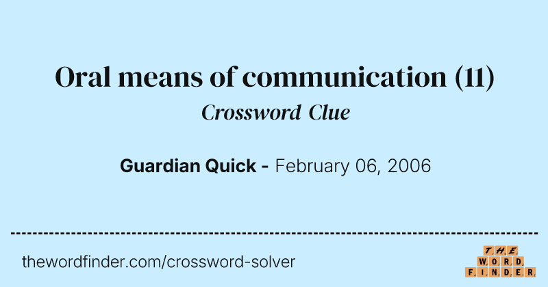 Oral means of communication crossword clue image