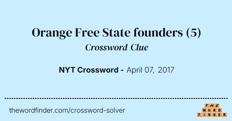 Orange Free State founders crossword clue image