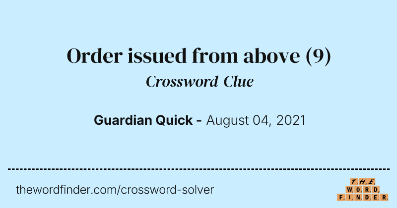 Order issued from above crossword clue image