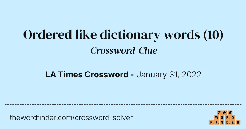 Ordered like dictionary words crossword clue image
