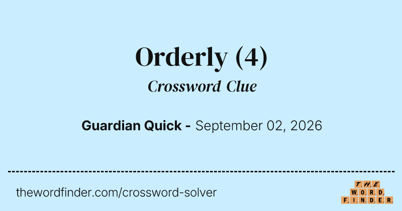 Orderly crossword clue image