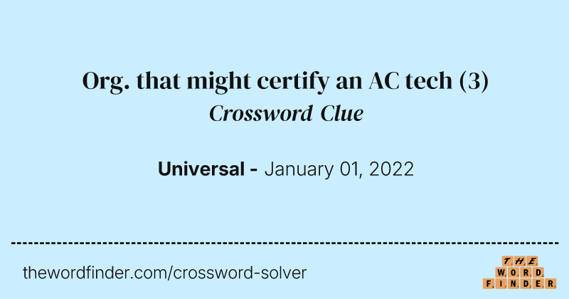 Org. that might certify an AC tech crossword clue image