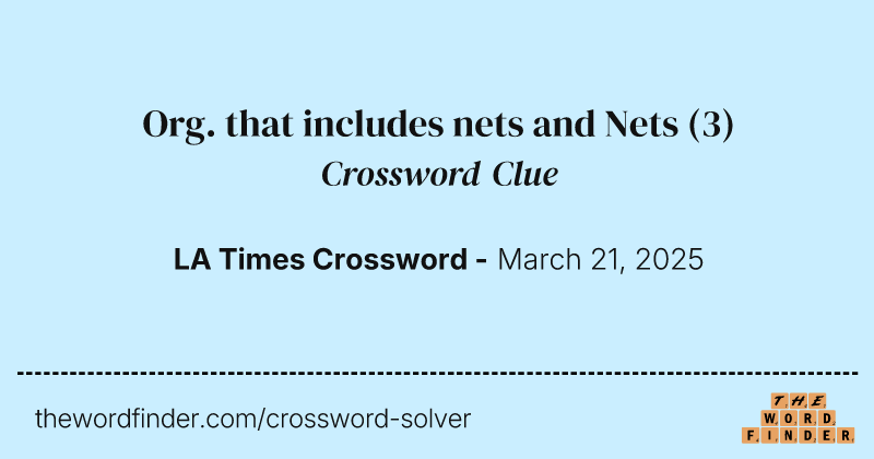 Org. that includes nets and Nets crossword clue image