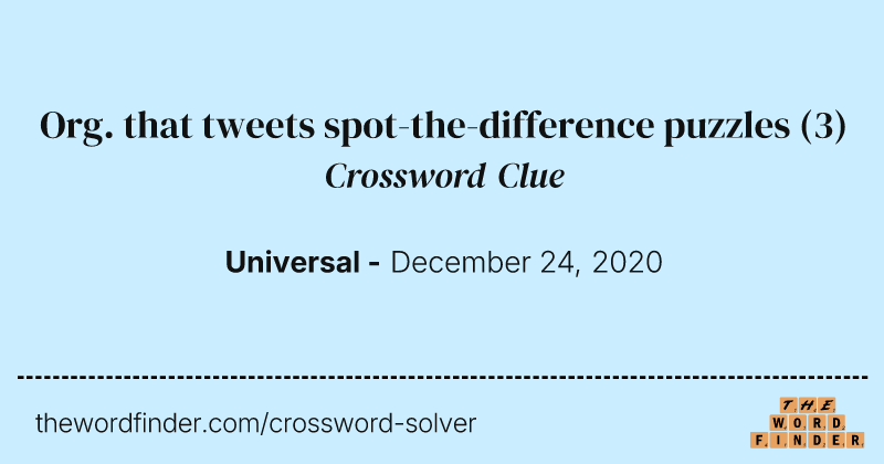 Org. that tweets spot-the-difference puzzles crossword clue image