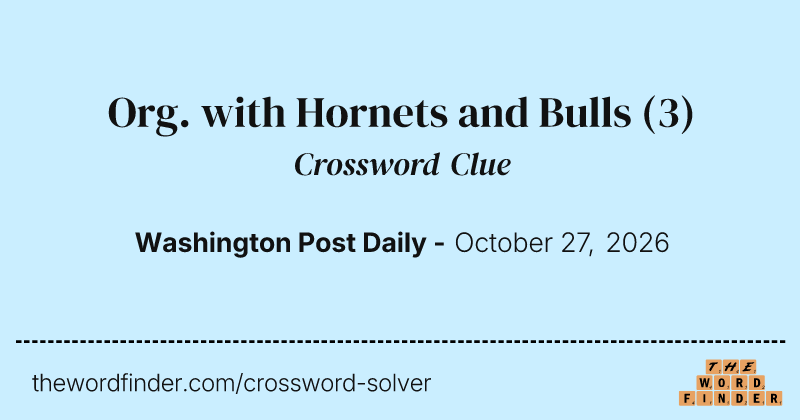 Org. with Hornets and Bulls crossword clue image