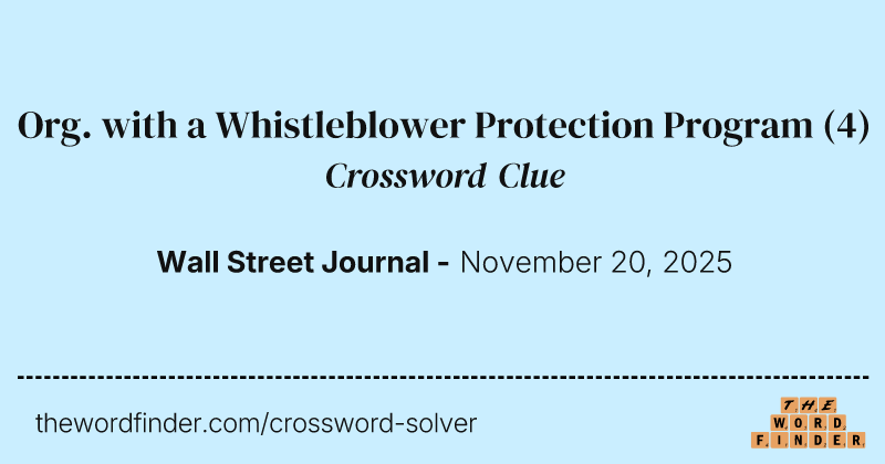 Org. with a Whistleblower Protection Program crossword clue image