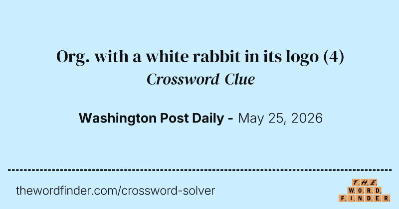 Org. with a white rabbit in its logo crossword clue image