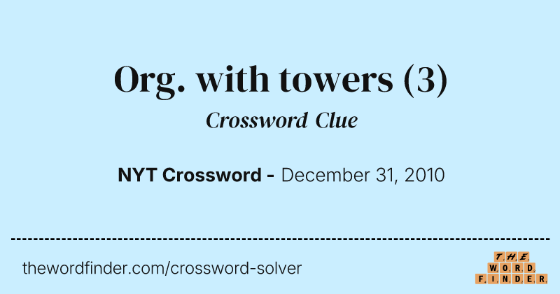 Org. with towers crossword clue image