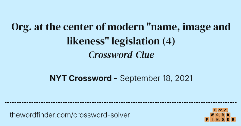 Org. at the center of modern "name, image and likeness" legislation crossword clue image