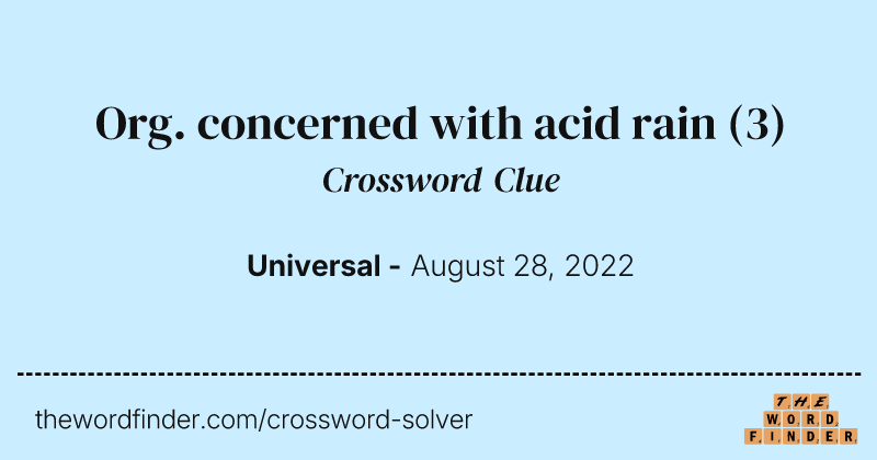 Org. concerned with acid rain crossword clue image