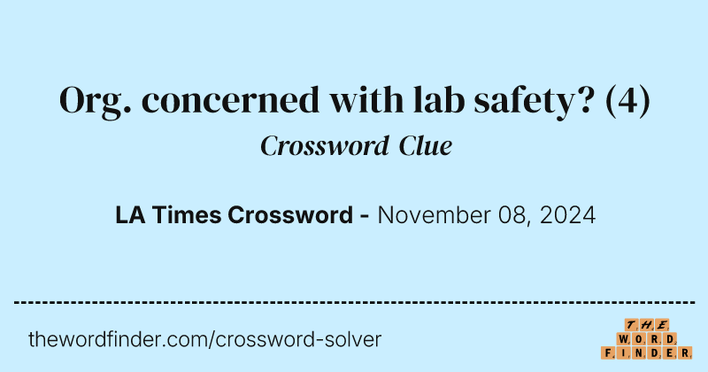 Org. concerned with lab safety? crossword clue image