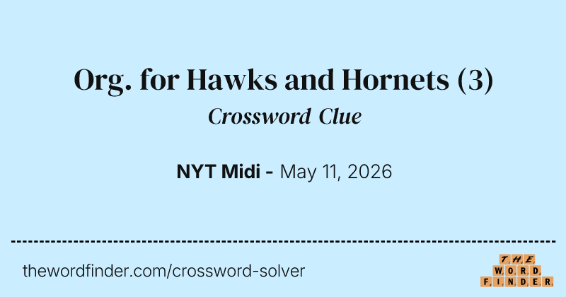 Org. for Hawks and Hornets crossword clue image