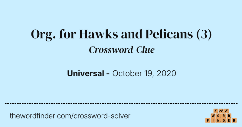 Org. for Hawks and Pelicans crossword clue image
