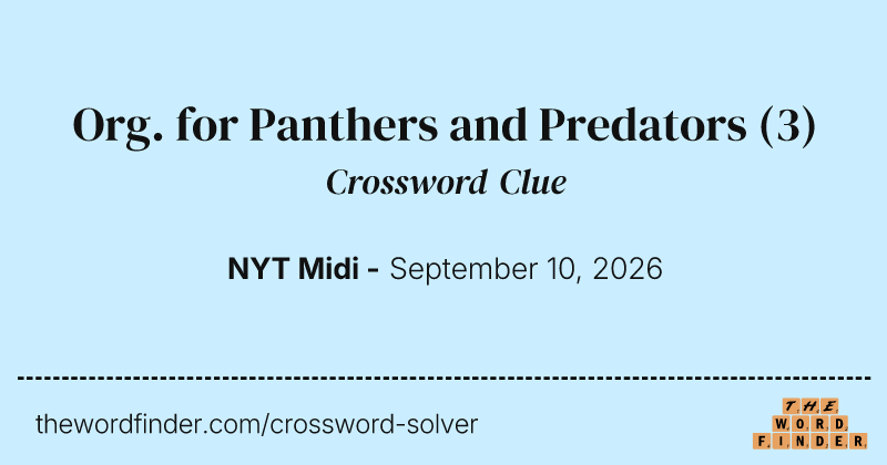 Org. for Panthers and Predators crossword clue image