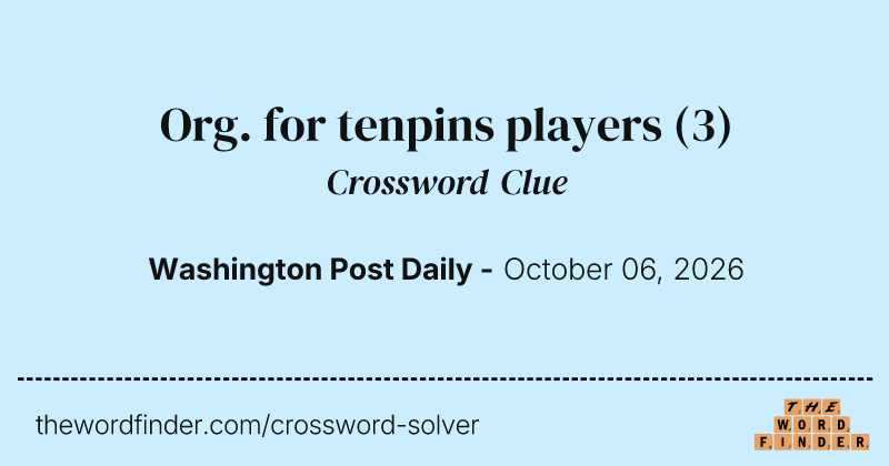 Org. for tenpins players crossword clue image