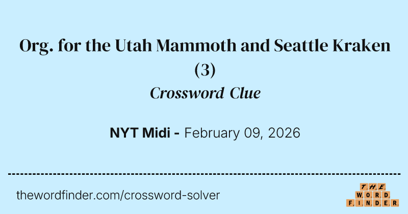 Org. for the Utah Mammoth and Seattle Kraken crossword clue image