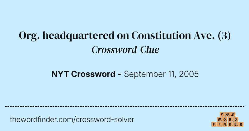 Org. headquartered on Constitution Ave. crossword clue image